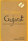 The Other Gujarat: Social Transformation among Weaker Sections. Mumbai